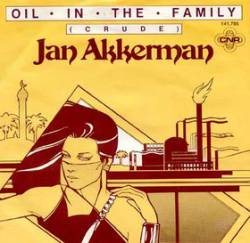 Jan Akkerman : Oil in the Family (Crude)